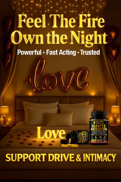 Ignite Passion Herbal Complex for Men & Women NutraWellix