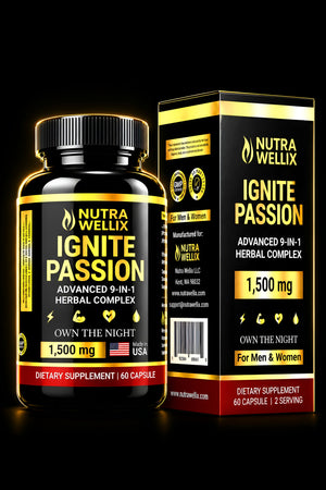 Ignite Passion Herbal Complex – Herbal Energy & Vitality Supplement NutraWellix